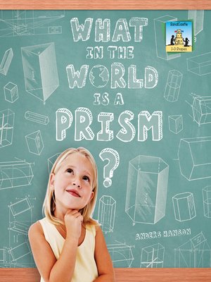 cover image of What in the World is a Prism?